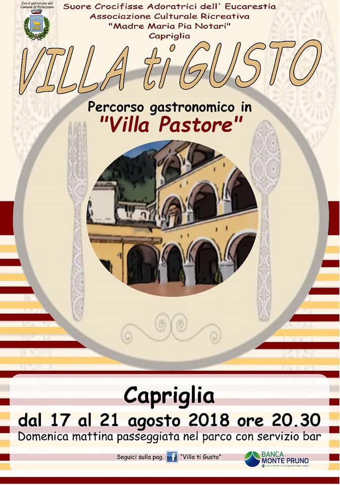 Villa ti gusto: dal 17 al 21 Agosto a Villa Pastore Capriglia 